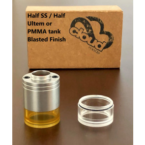Half SS / Half Ultem or PMMA tank